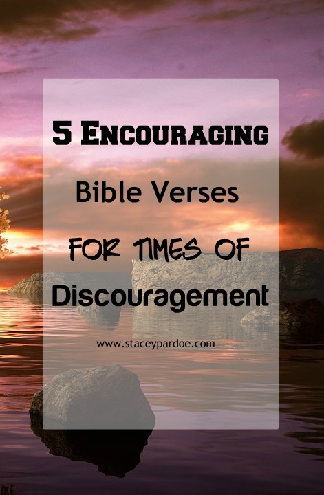 5 Inspiring Bible Verses About Discouragement - Stacey Pardoe