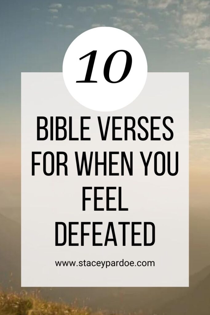 Bible Verses About Feeling Defeated