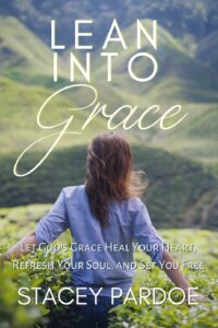 Lean Into Grace